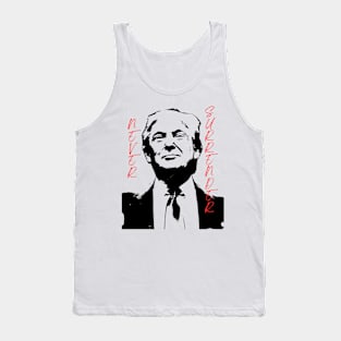 Trump Never Surrender T-Shirt and Merchandise/Trump Supporter Apparel/Presidential Election Campaign Material/Election Voting Merch Tank Top